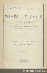 Fisches of Chile Systematic catalog, apartado de la revista chilena de historia Natural. Santiago: Imp. el Imparcial, 1945. 171 p.