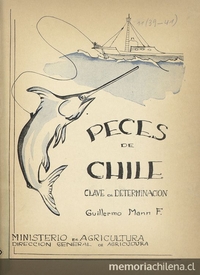 Peces de Chile: Clave de determinación de las especies importantes. Santiago: [s. n.], 1950 (Santiago: Impr. Stanley). 48 p.