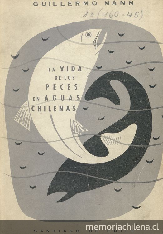 Vida de los peces en aguas chilenas. Santiago: Impr. y Lito. Stanley, 1954. 343 p.