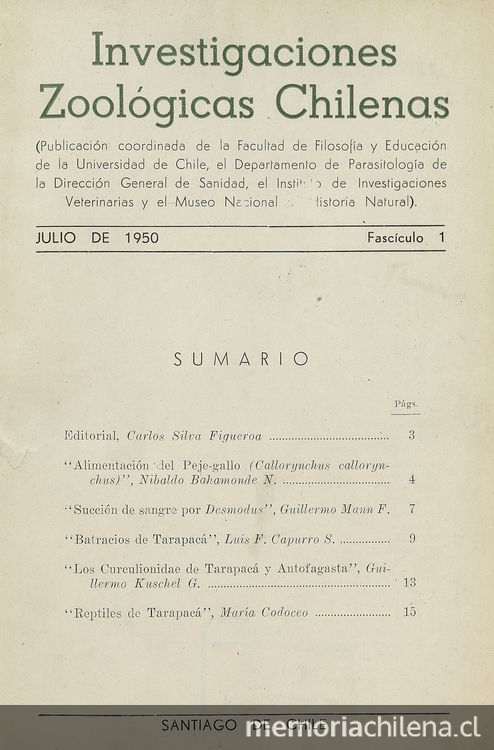 Investigaciones zoológicas chilenas. Santiago: Edit. del Pacífico, Vol. 1 (1950: jul. - 1952: dic.) 131 p.