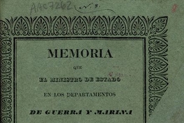 Chile. Ministerio de Guerra y Marina. Memoria que el Ministro de Estado en los Departamentos de Guerra y Marina presenta al Congreso Nacional. Santiago: Impr. Nacional, 1835. 64 p.