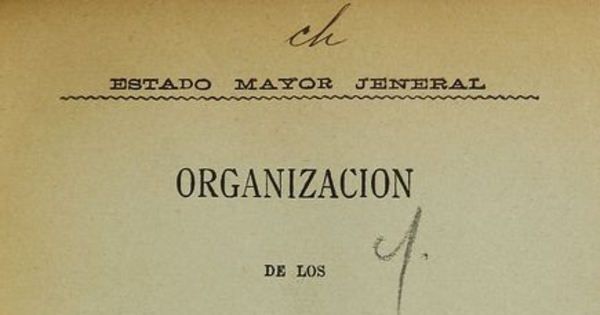 Organización de los servicios del ejército: (proyecto). Santiago: Imp. Nacional, 1899.