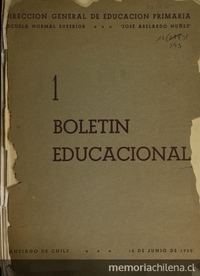 Boletín educacional de la Escuela Normal Superior José Abelardo Núñez. Santiago: La Escuela, 1950. 1 no. 62 h.