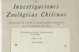 Investigaciones zoológicas chilenas. Santiago: Edit. del Pacífico, Vol. 5 (1959: nov.) 278 p.