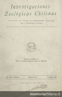 Investigaciones zoológicas chilenas. Santiago: Edit. del Pacífico, Vol. 6 (1960: jul.) 108 p.