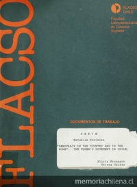 Democracy in the country and in the home: the women's movement in Chile. Santiago: FLACSO, 1993