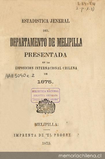 Estadística jeneral del Departamento de Melipilla presentada en la Exposición Internacional Chilena de 1875