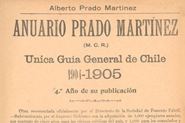 Anuario Prado Martínez : única guía general de Chile : 1904-1905