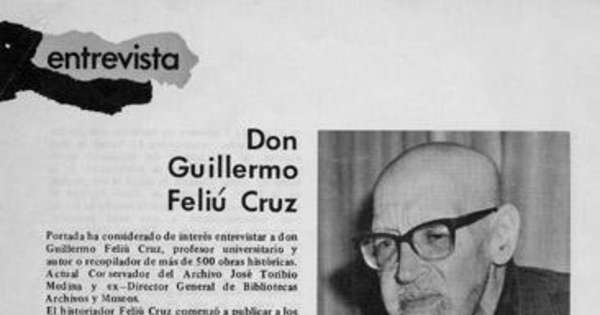 Entrevista : Don Guillermo Feliú Cruz