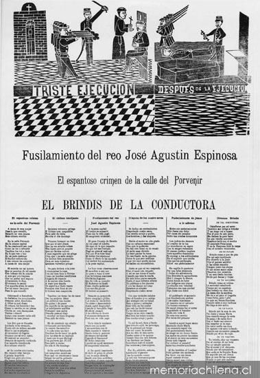 Fusilamiento de José Agustín Espinosa. El espantoso crimen de la calle del Porvenir. El brindis de la conductora.