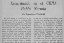 Escardando en el CERA. Pablo Neruda