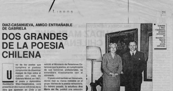 Dos grandes de la poesía chilena : Díaz-Casanueva, amigo entrañable de Gabriela
