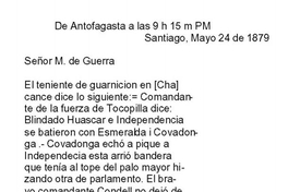 Telegrama enviado al Ministro de Guerra de Justo Arteaga, anunciando los resultados del Combate Naval de Iquique : Antofagasta, 24 de Mayo de 1879