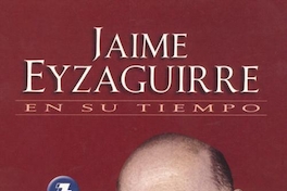 Madurez y apogeo de Jaime Eyzaguirre (1945-1965)