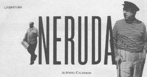 Neruda el post inmortal de Isla Negra