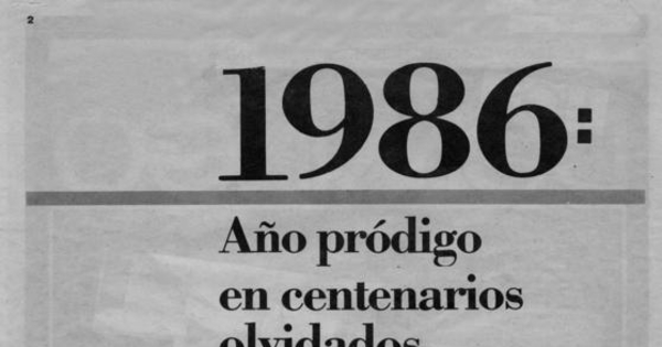 1986, año pródigo en centenarios olvidados