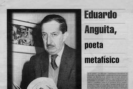 Eduardo Anguita, poeta metafísico