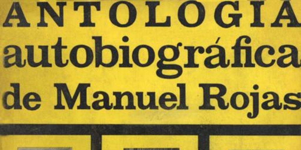 Antología autobiográfica de Manuel Rojas