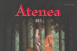 Atenea : revista de Ciencias, Letras y Artes : nº 483 (Primer semestre 2001)