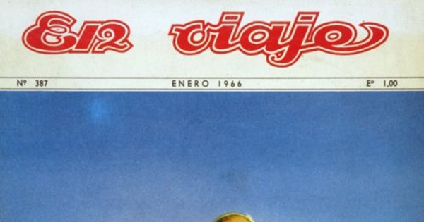 En viaje : n° 387-392, enero-junio de 1966