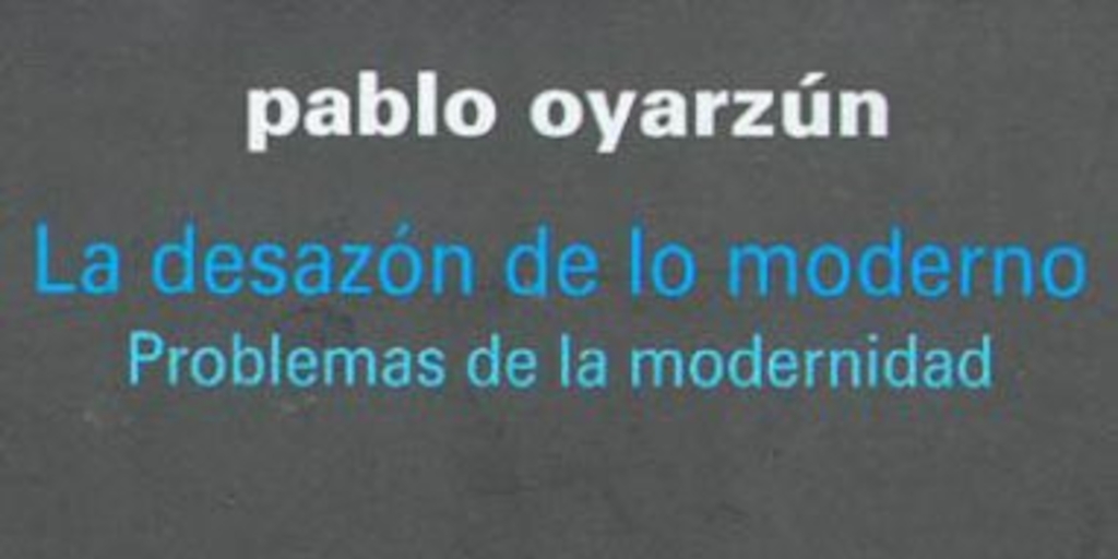 Razón y modernidad ; Ciencia e interés humano