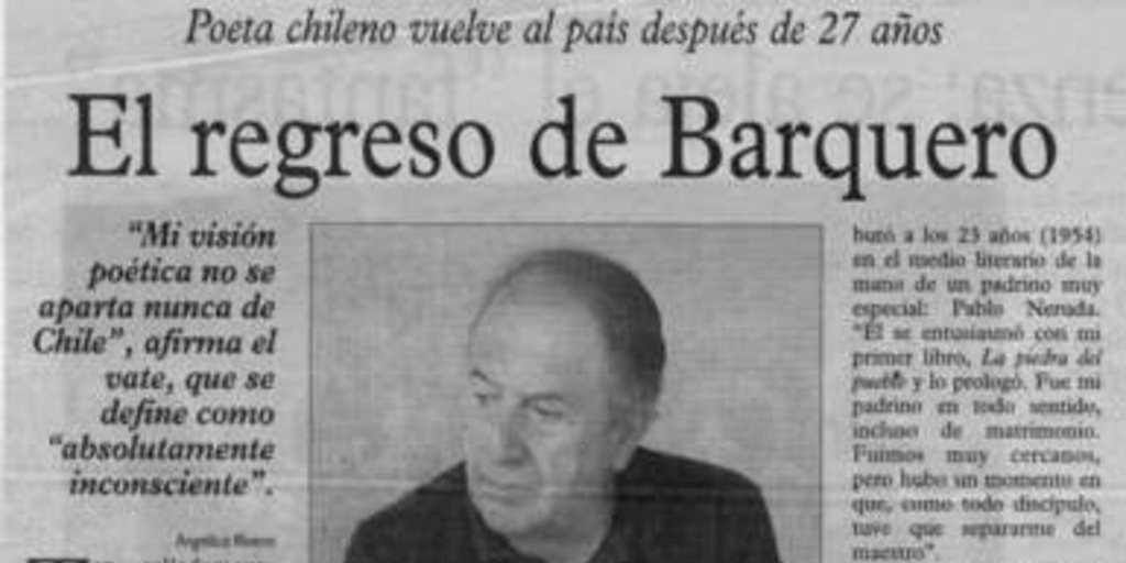 El Regreso de Barquero : poeta chileno vuelve al país después de 27 años