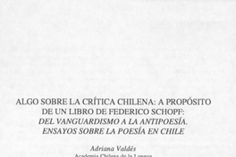 Algo sobre la crítica chilena, a propósito de un libro de Federico Schopf, Del vanguardismo a la antipoesía, ensayos sobre la poesía de Chile