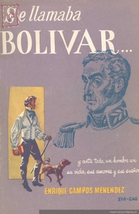 Se llamaba Bolivar...