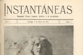 Instantáneas : semanario festivo, literario, artístico y de actualidades : n° 6 : 6 de mayo 1900
