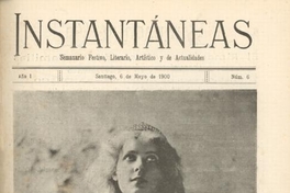 Instantáneas : semanario festivo, literario, artístico y de actualidades : n° 6 : 6 de mayo 1900