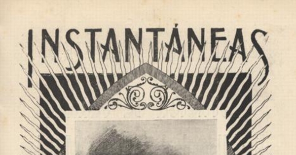 Instantáneas : semanario festivo, literario, artístico y de actualidades : n° 19 : 5 de agosto de 1900