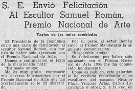 S.E. envió felicitación al escultor Samuel Román, Premio Nacional de Arte
