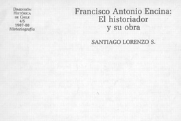 Francisco Antonio Encina, el historiador y su obra