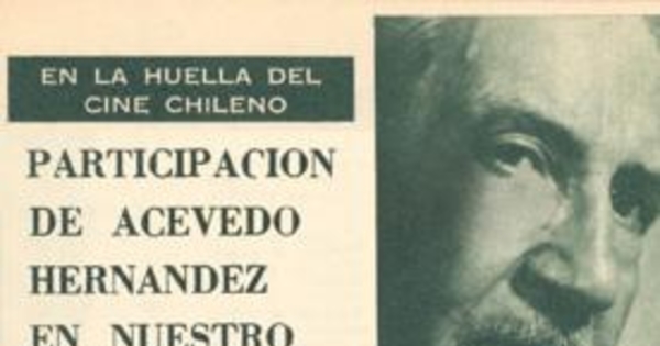 En la huella del cine chileno : participación de Acevedo Hernández en nuestro cine