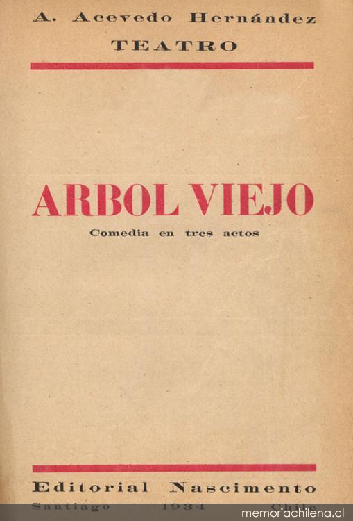 Árbol viejo : comedia en tres actos