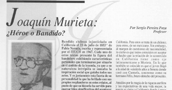 Joaquín Murieta : ¿héroe o bandido?