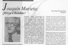 Joaquín Murieta : ¿héroe o bandido?