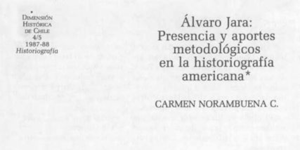 Álvaro Jara, presencia y aportes metodológicos en la historiografía americana