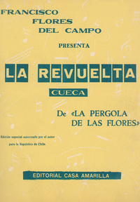 La revuelta [música] : cueca [para canto y piano] de La pérgola de las flores