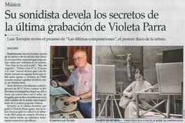 Música : su sonidista devela los secretos de la última grabación de Violeta Parra
