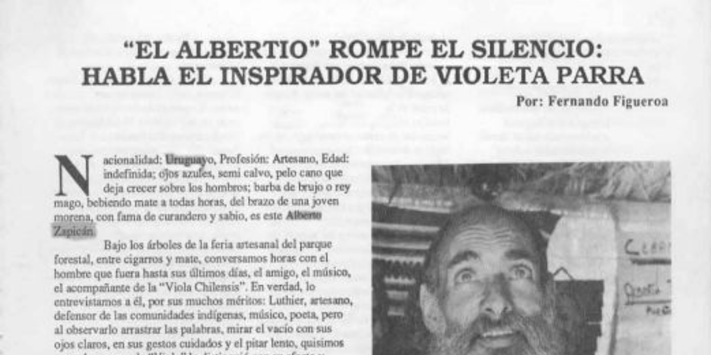 "El Albertío" rompe el silencio, habla el inspirador de Violeta Parra