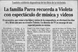La Familia Parra recuerda a Violeta con espectáculo de música y videos