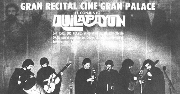 Quilapayun : gran recital cine Gran Palace