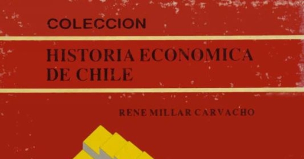 Políticas y teorías monetarias en Chile : 1810-1925