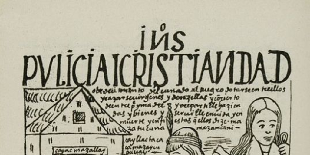 Indios, policía y cristiandad, hacia 1600