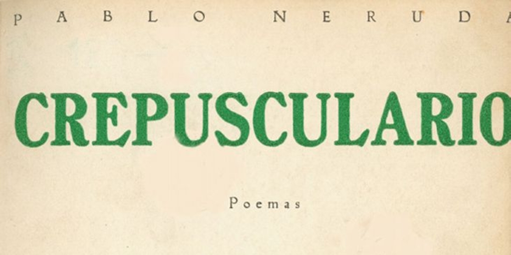 Crepusculario : poemas