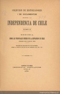 Colección de historiadores y de documentos relativos a la Independencia de Chile