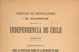 Colección de historiadores y de documentos relativos a la Independencia de Chile