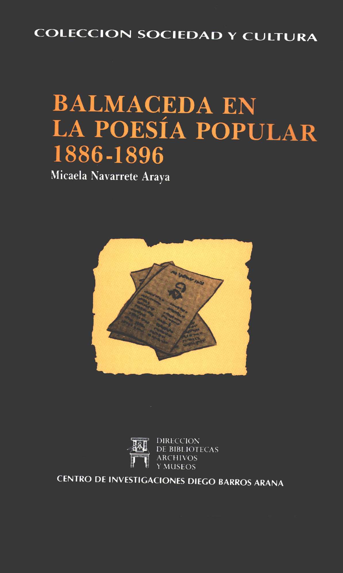 Balmaceda en la poesía popular : 1886-1896