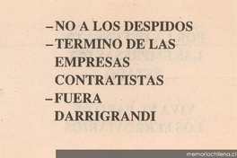 No a los despidos, término de las empresas contratistas, fuera Darrigrandi, abril 1988